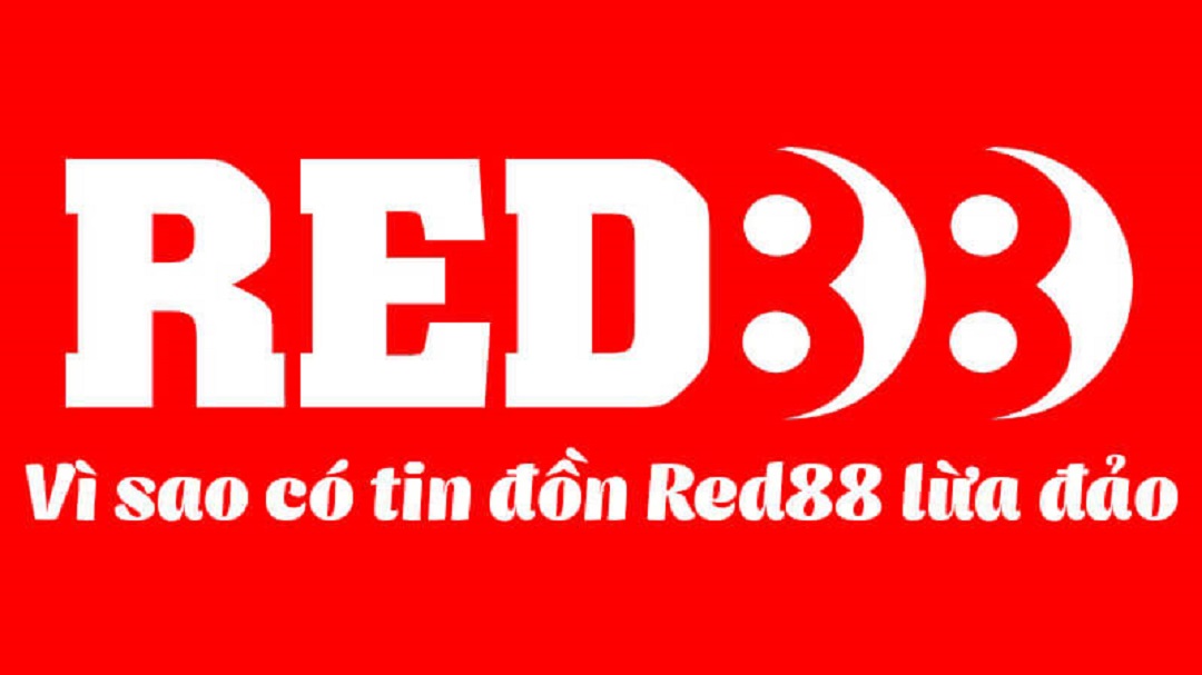 Thực hư về tin đồn lừa đảo của nhà cái Red88