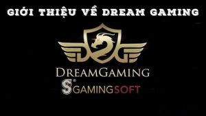 Dream Gaming có nguồn gốc từ đất nước Thái Lan 